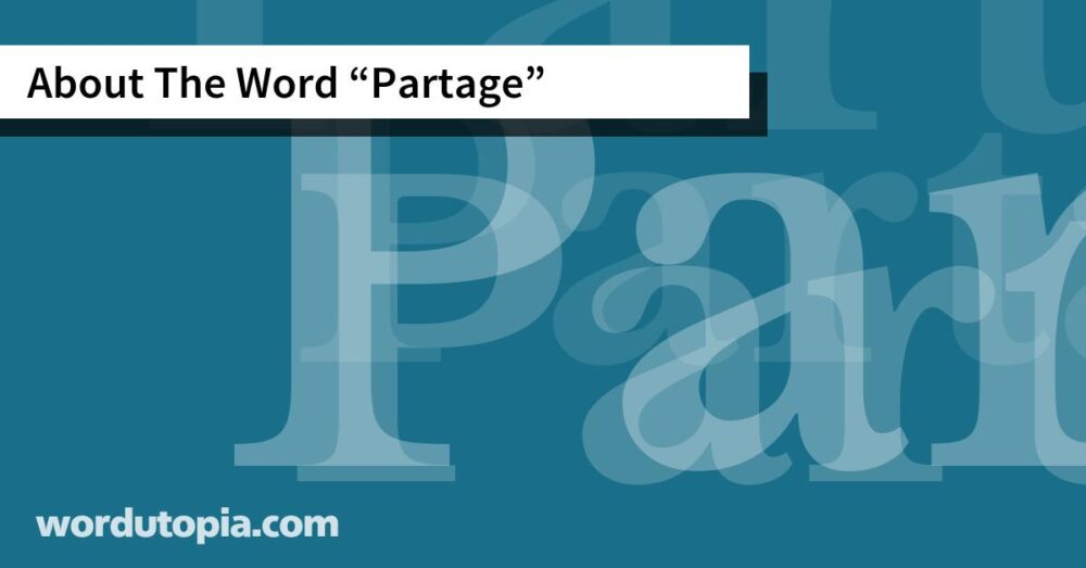 About The Word Partage