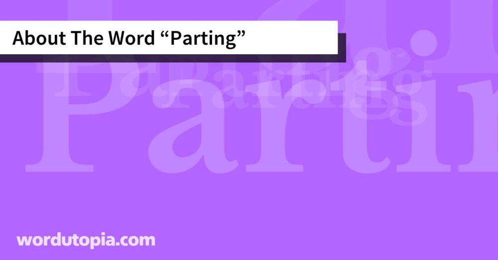 About The Word Parting