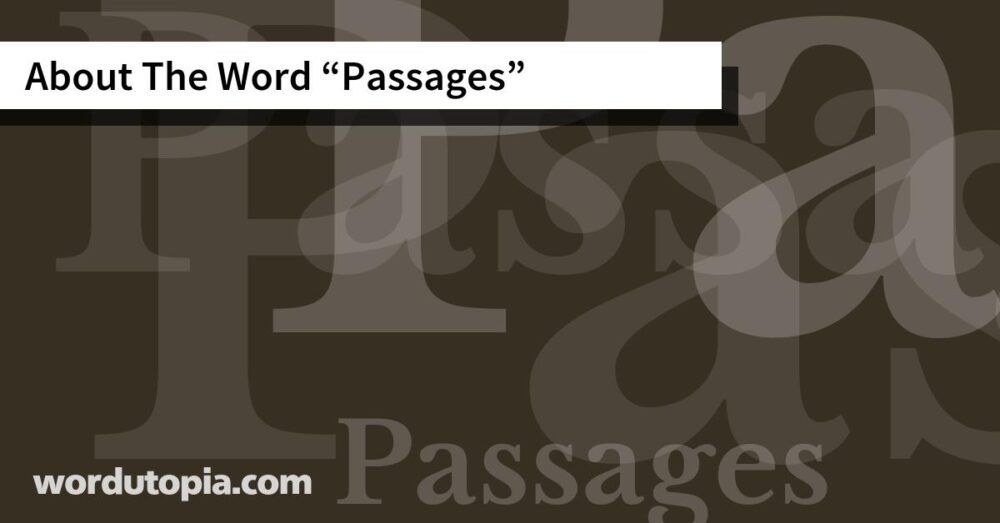 About The Word Passages