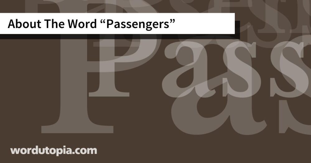 About The Word Passengers