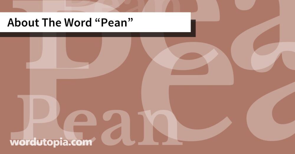 About The Word Pean