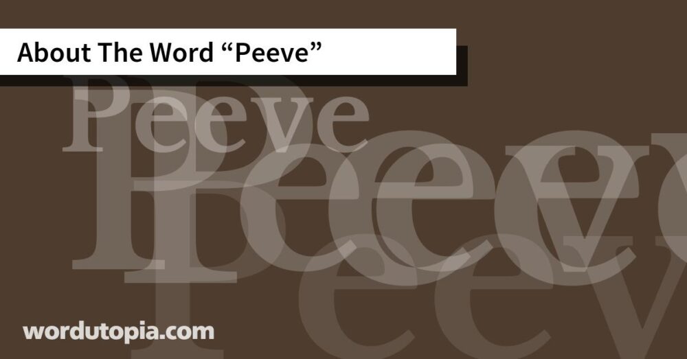 About The Word Peeve