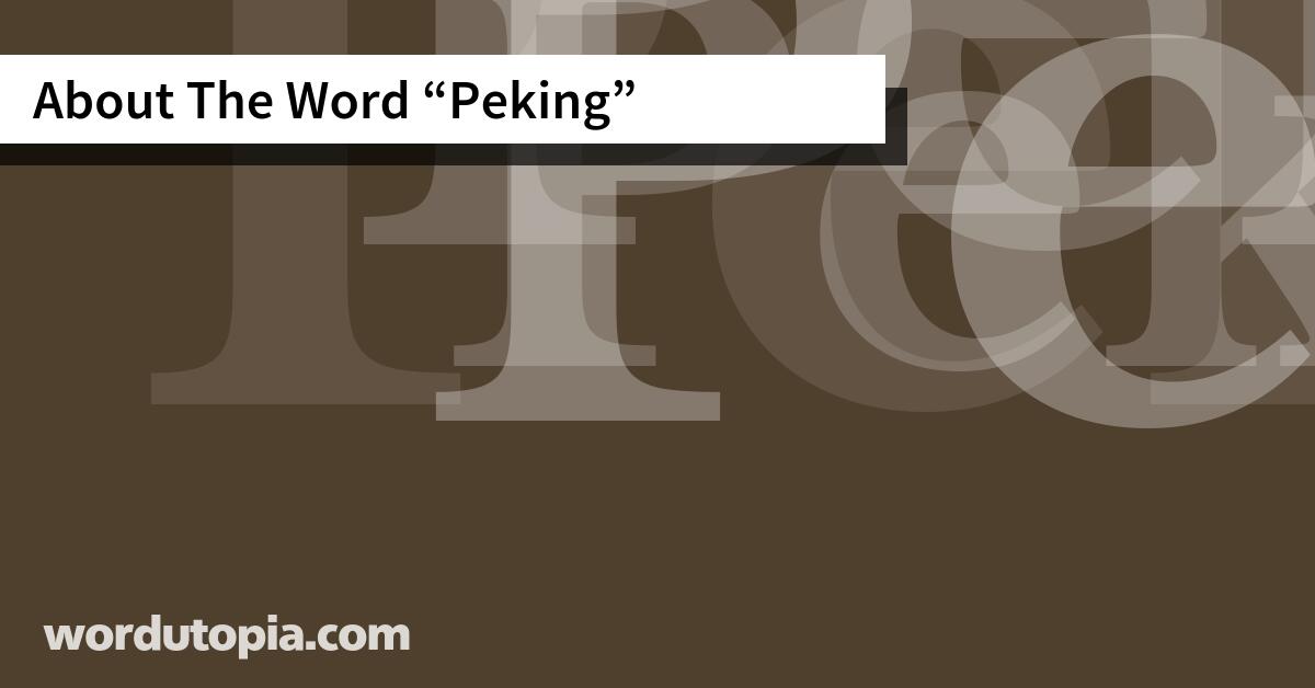 About The Word Peking