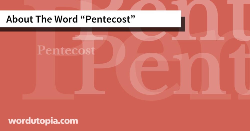 About The Word Pentecost