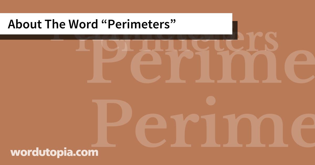 About The Word Perimeters