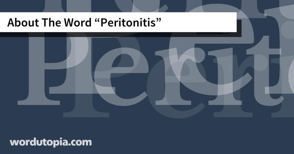 About The Word Peritonitis