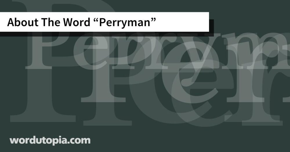 About The Word Perryman