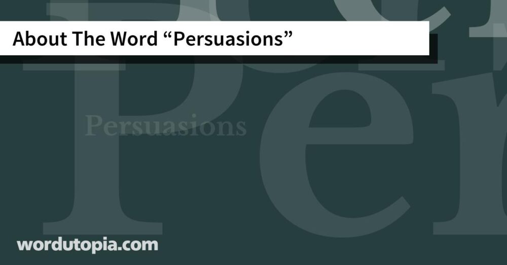 About The Word Persuasions