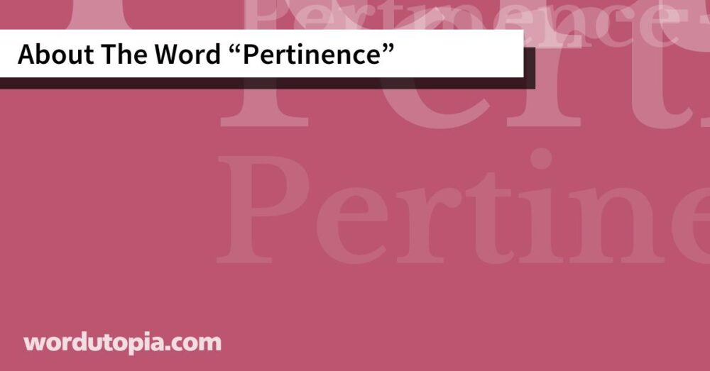 About The Word Pertinence
