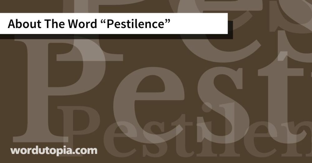 About The Word Pestilence