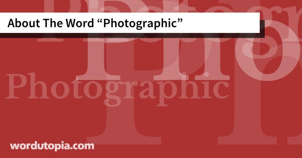 About The Word Photographic