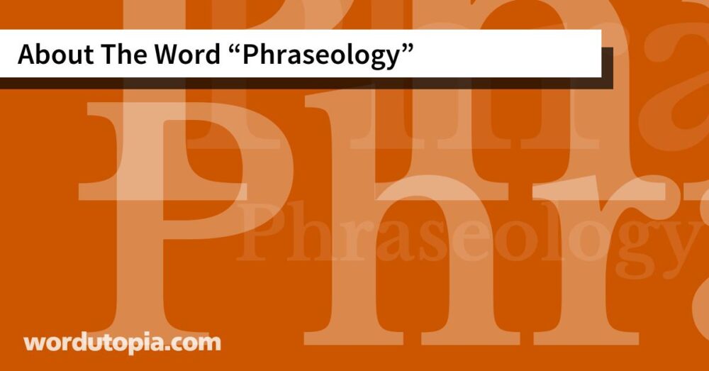 About The Word Phraseology