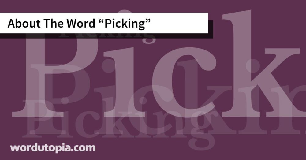 About The Word Picking