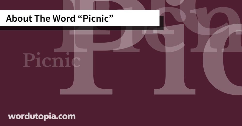 About The Word Picnic