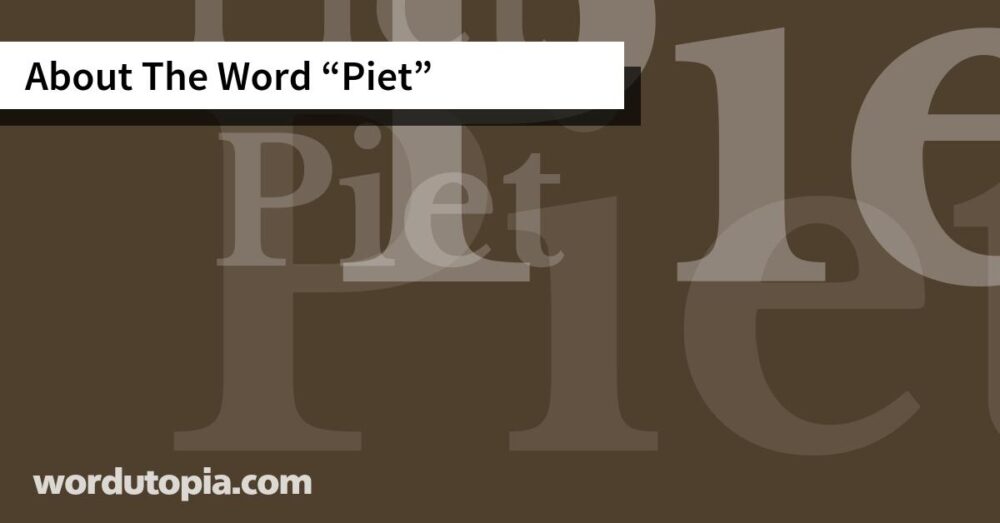 About The Word Piet