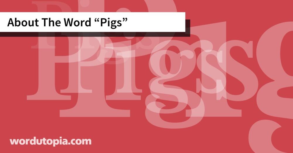 About The Word Pigs