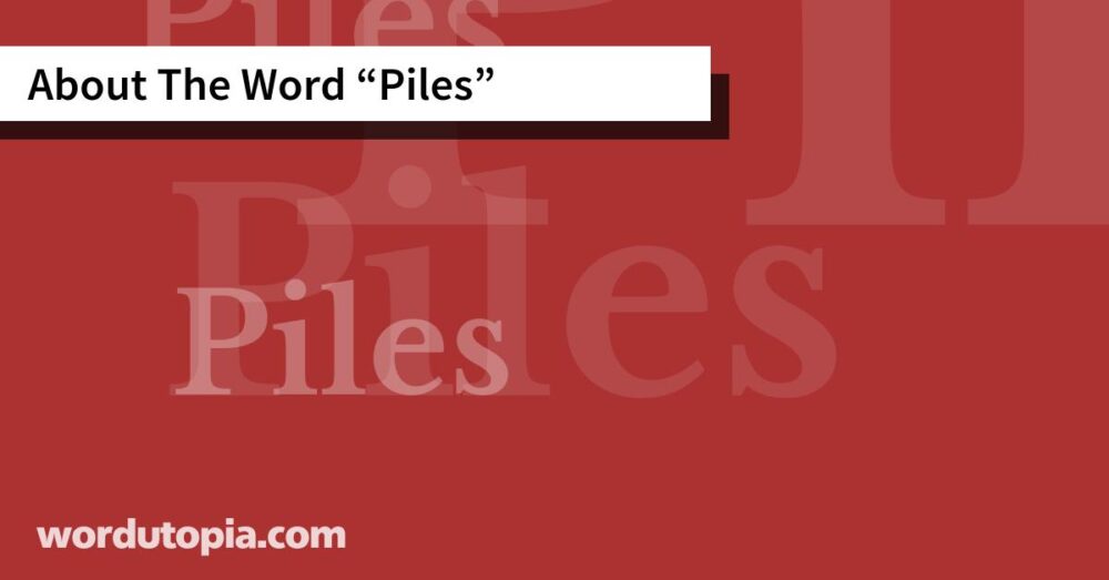 About The Word Piles