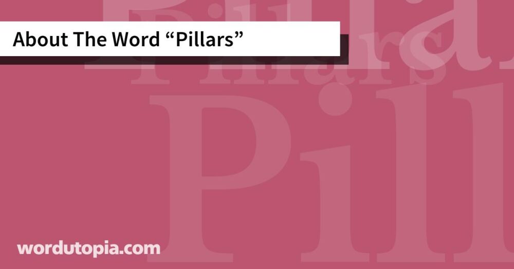 About The Word Pillars