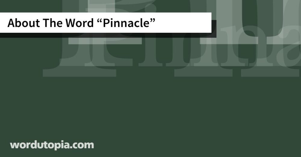 About The Word Pinnacle