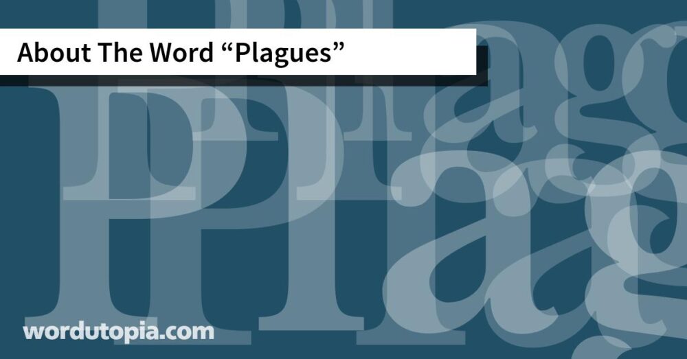 About The Word Plagues