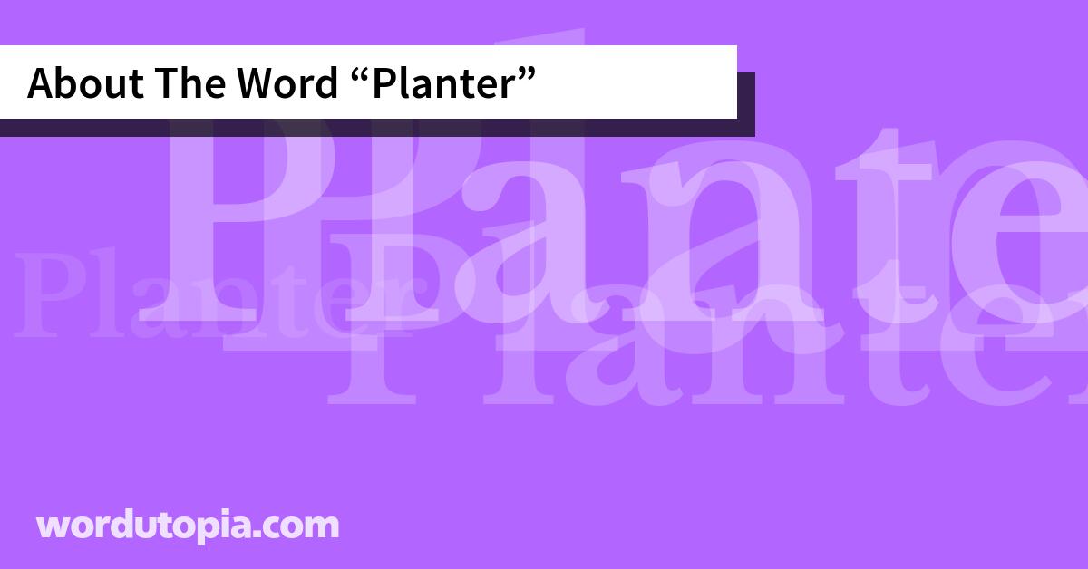 About The Word Planter