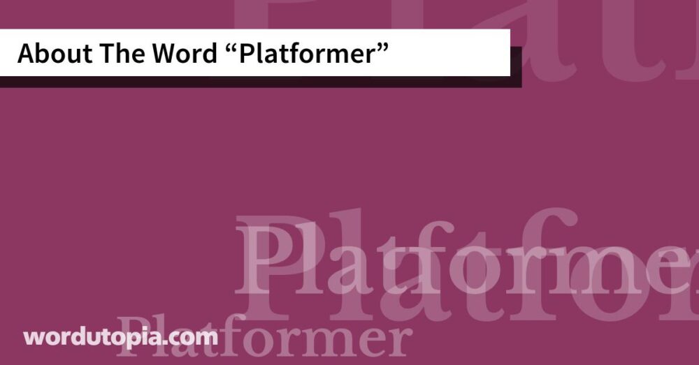 About The Word Platformer