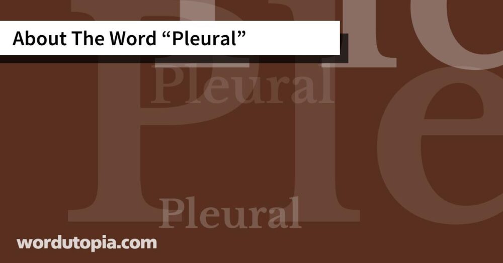 About The Word Pleural