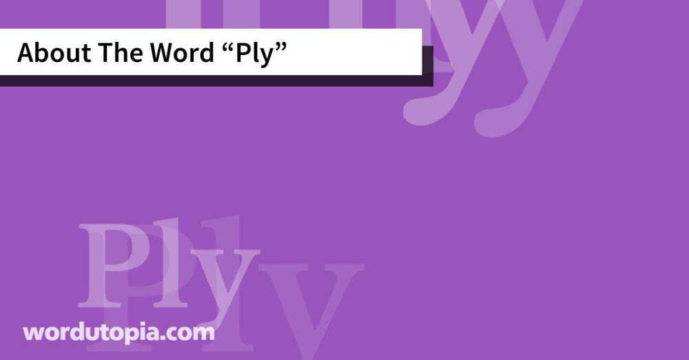 About The Word Ply