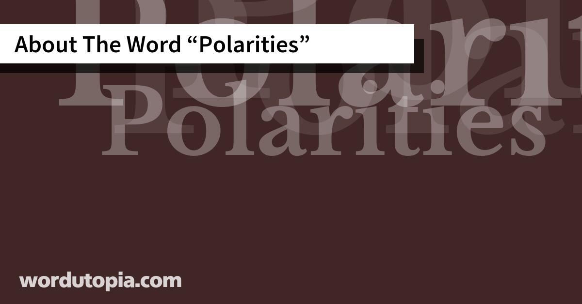 About The Word Polarities