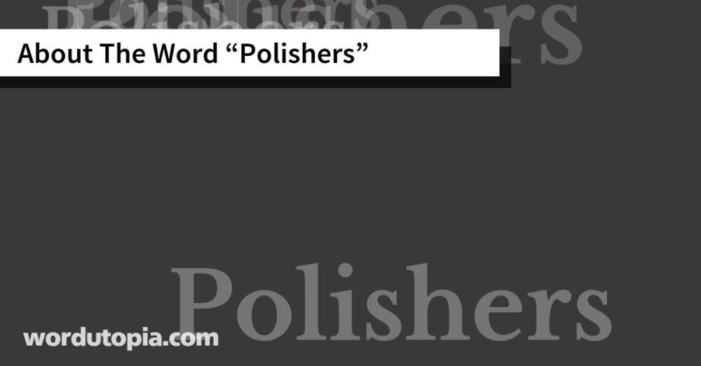About The Word Polishers
