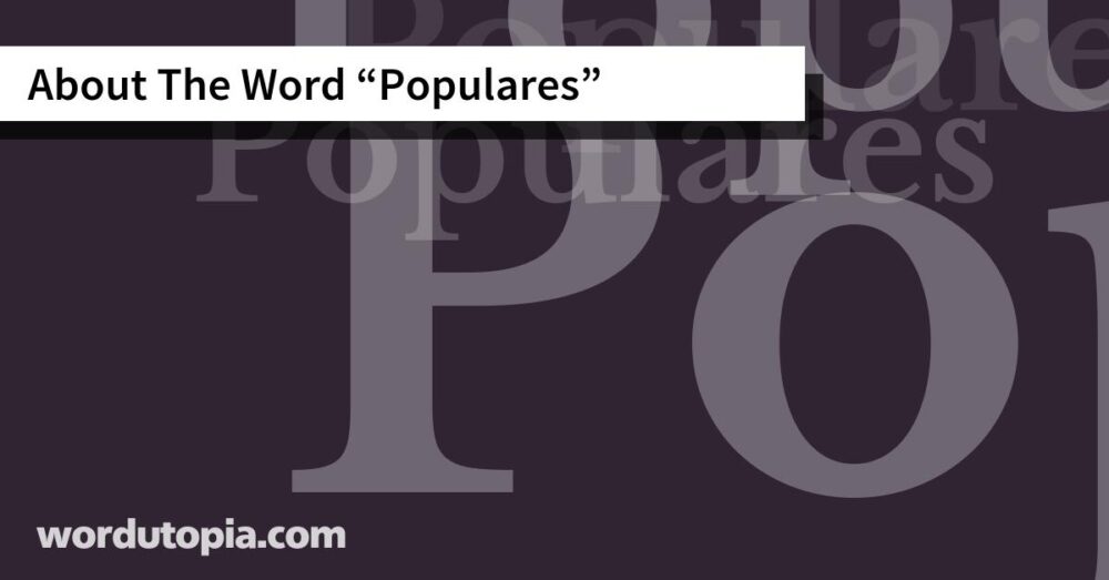 About The Word Populares