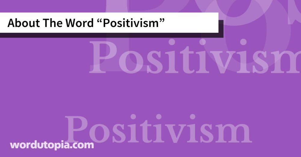 About The Word Positivism