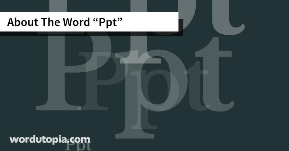 About The Word Ppt