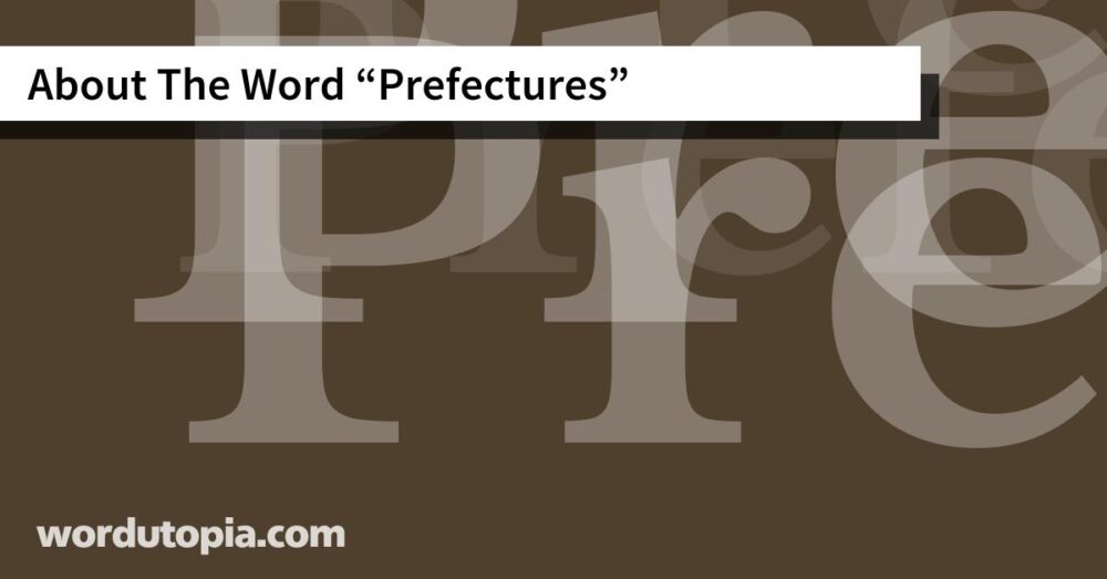 About The Word Prefectures