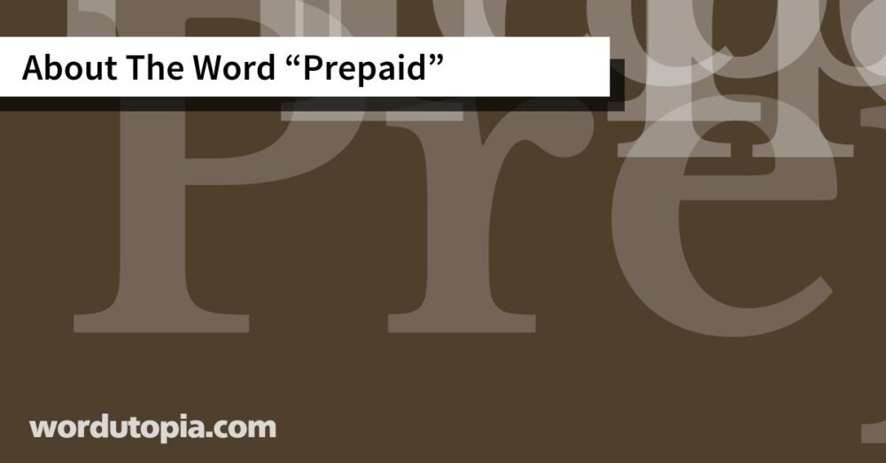 About The Word Prepaid