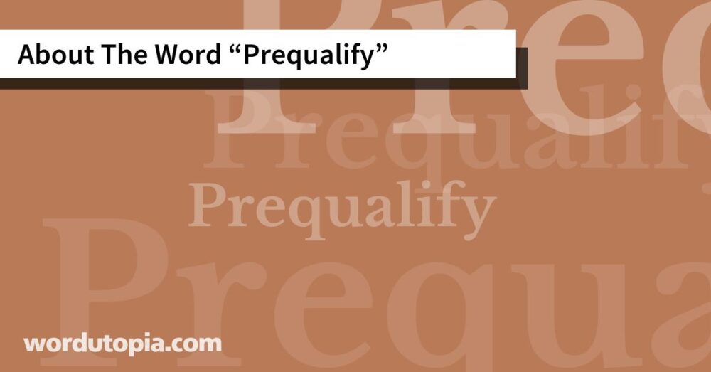 About The Word Prequalify