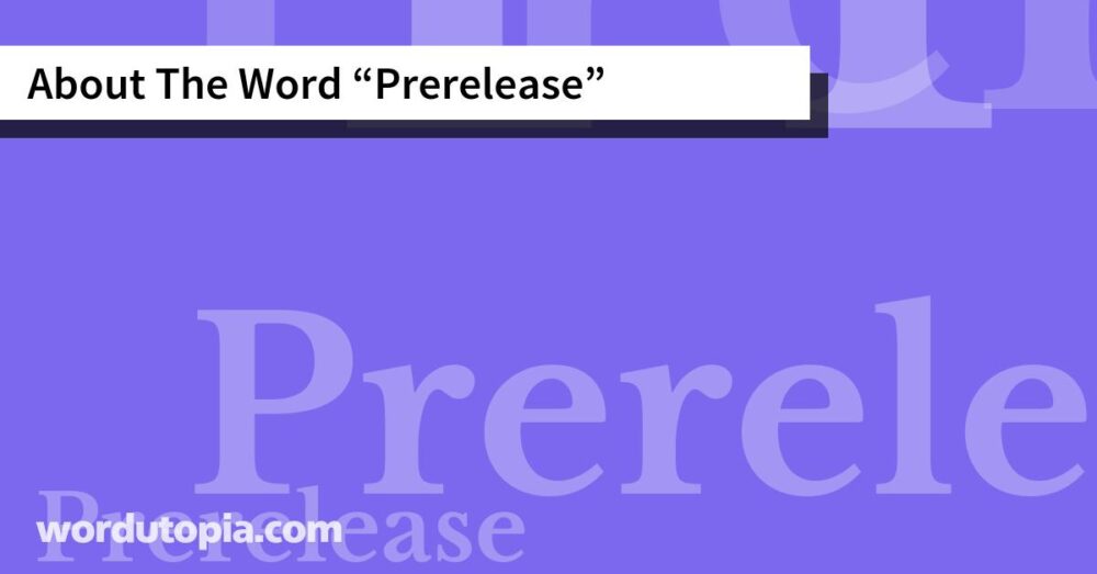 About The Word Prerelease
