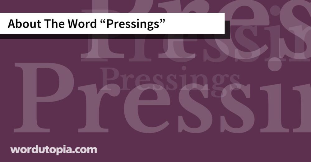 About The Word Pressings