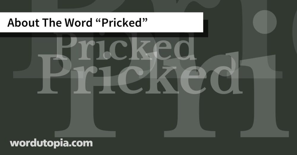 About The Word Pricked