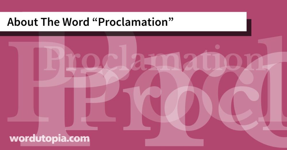 About The Word Proclamation