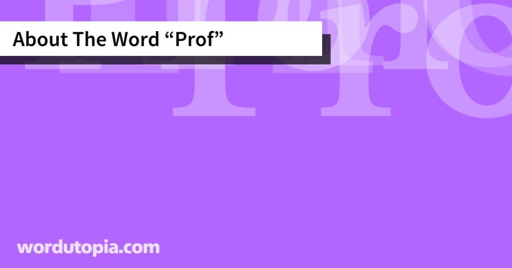 About The Word Prof