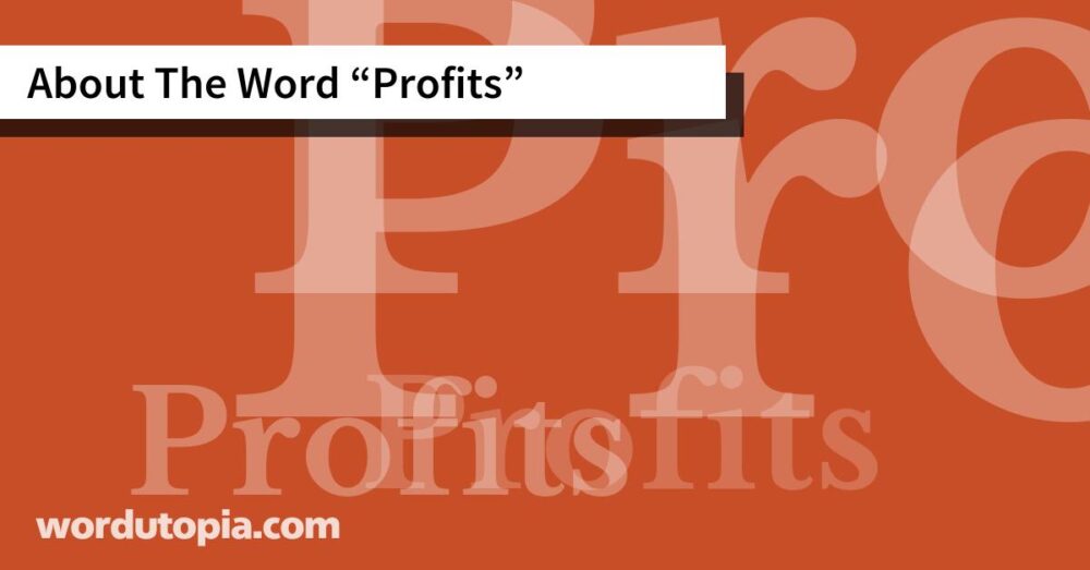 About The Word Profits