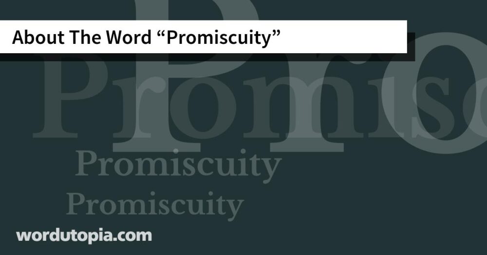 About The Word Promiscuity