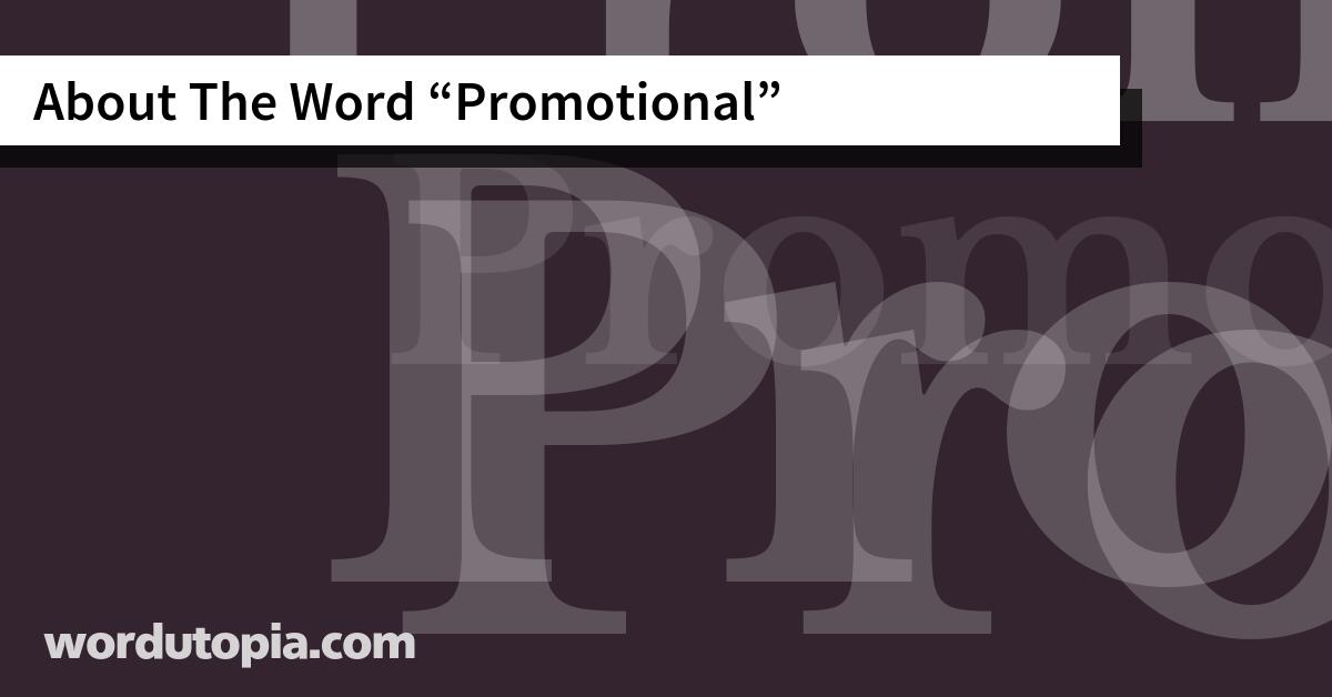 About The Word Promotional
