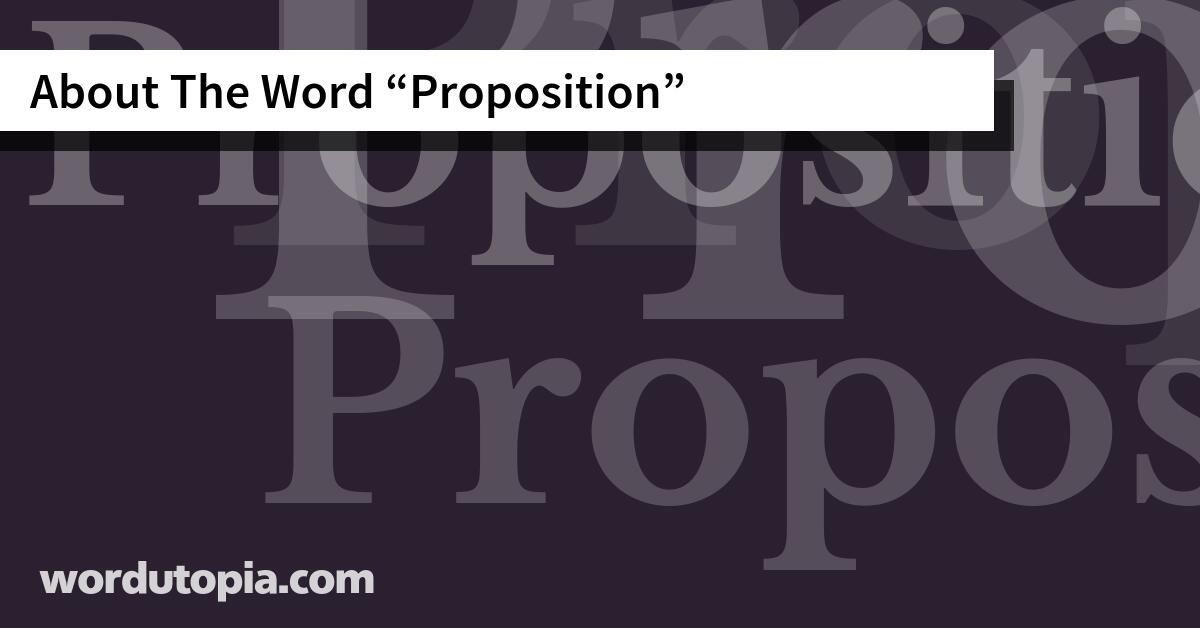 About The Word Proposition