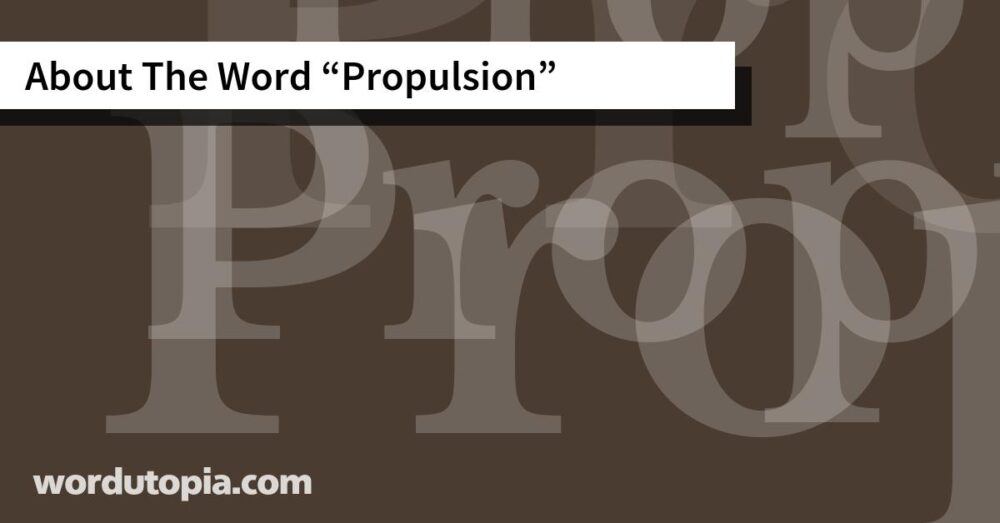 About The Word Propulsion