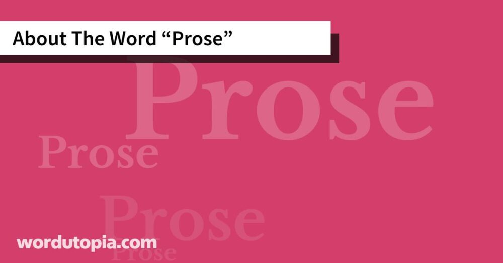 About The Word Prose