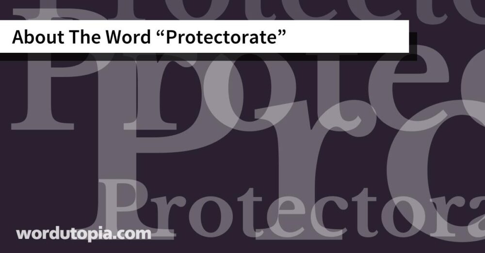About The Word Protectorate