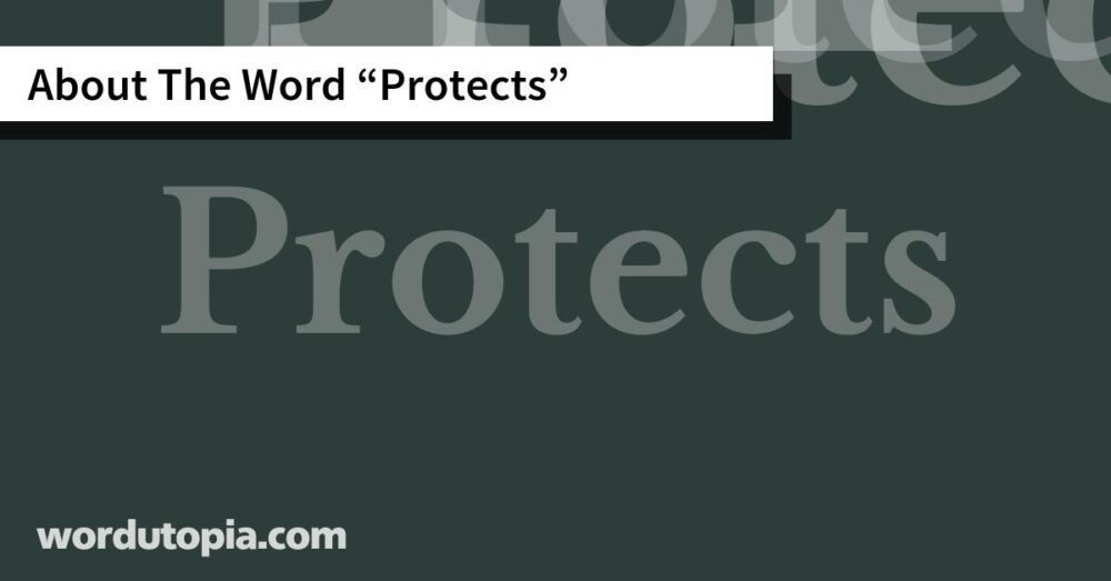 About The Word Protects