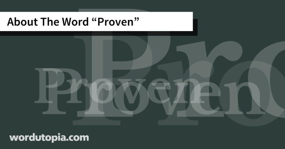 About The Word Proven